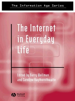 cover image of The Internet in Everyday Life
